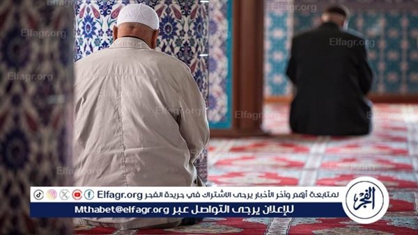 تعرف على مواقيت الصلاة اليوم الثلاثاء 27-8-2024